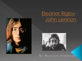 Eleanor Rigby - John Lennon