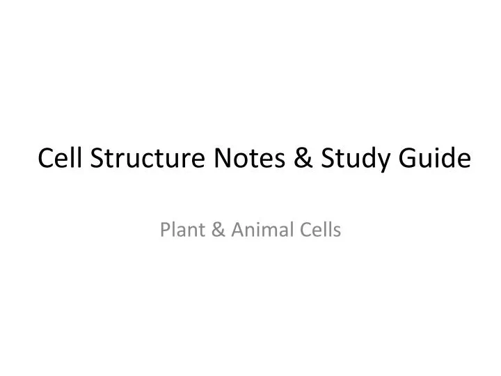 cell structure notes study guide