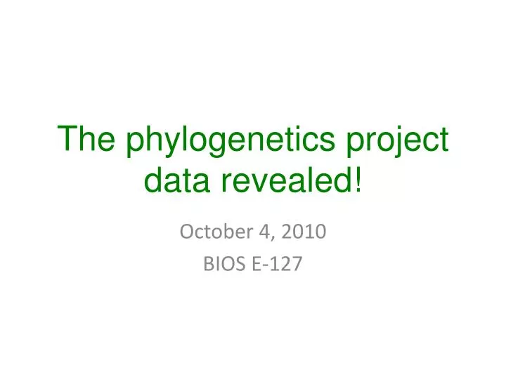 the phylogenetics project data revealed