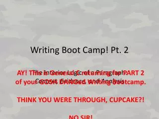 Writing Boot Camp! Pt. 2