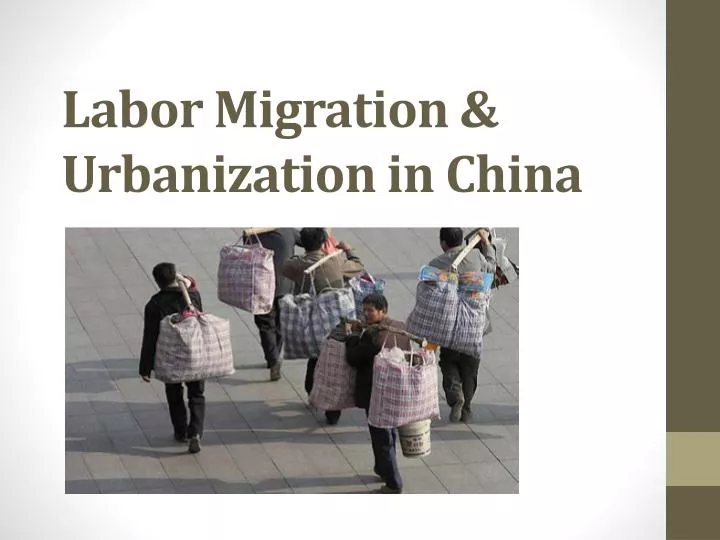 labor migration urbanization in china