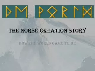 The Norse Creation Story