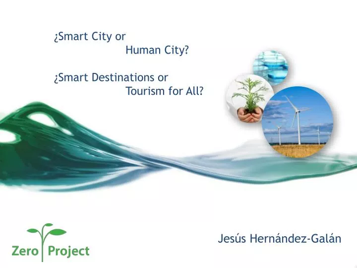 smart city or human city smart destinations or tourism for all