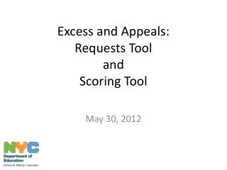 Excess and Appeals: Requests Tool and Scoring Tool
