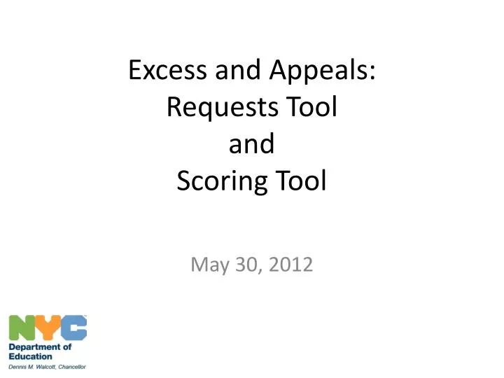 excess and appeals requests tool and scoring tool