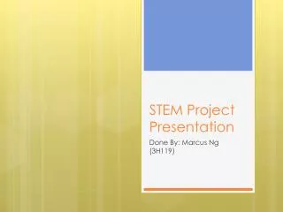 STEM Project Presentation