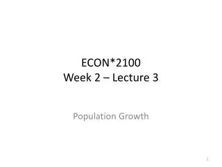 ECON*2100 Week 2 – Lecture 3