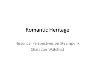 Romantic Heritage