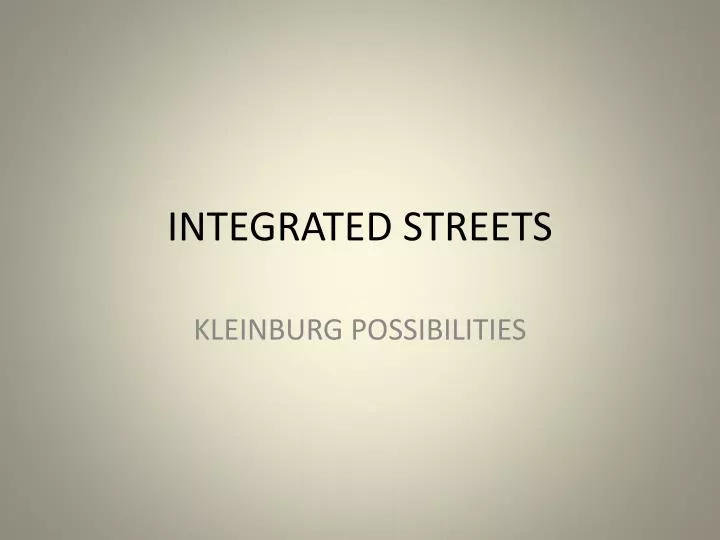 integrated streets