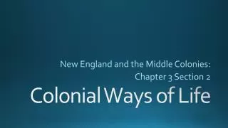new england and the middle colonies chapter 3 section 2