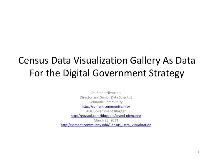 census data visualization gallery as data for the digital government strategy