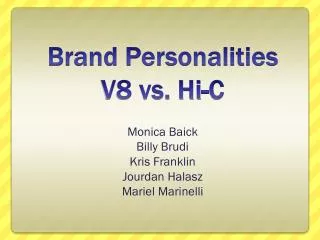 Brand Personalities V8 vs. Hi-C