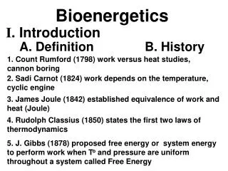 1. Count Rumford (1798) work versus heat studies, cannon boring