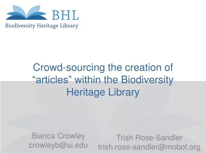 crowd sourcing the creation of articles within the biodiversity heritage library