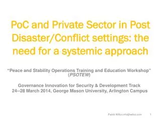 PoC and Private Sector in Post Disaster/Conflict settings: the need for a systemic approach