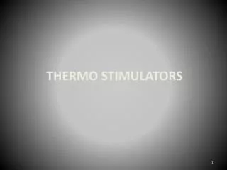 THERMO STIMULATORS