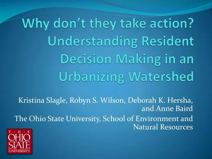 why don t they take action understanding resident decision making in an urbanizing watershed