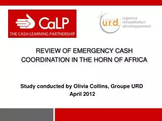 REVIEW OF EMERGENCY CASH COORDINATION IN THE HORN OF AFRICA