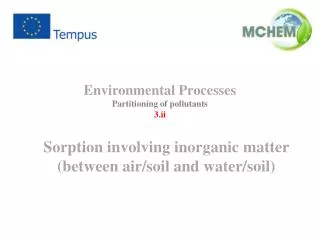 Environmental Processes Partitioning of pollutants 3.ii