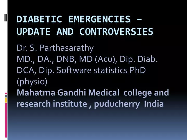 diabetic emergencies update and controversies