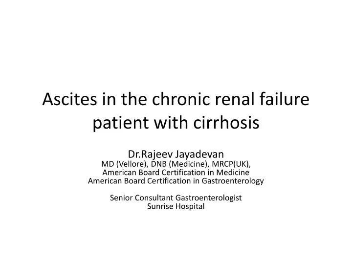 ascites in the chronic renal failure patient with cirrhosis