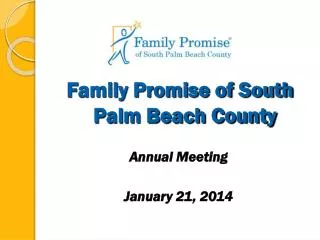 Family Promise of South Palm Beach County Annual Meeting January 21, 2014