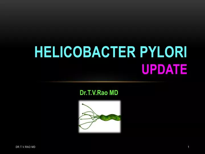 Ppt Helicobacter Pylori Update Powerpoint Presentation Free Download Id2240402 