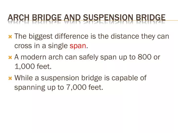 arch bridge and suspension bridge