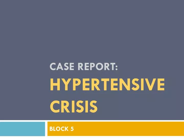 case report hypertensive crisis