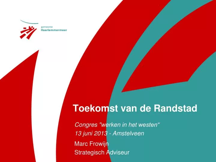 toekomst van de randstad