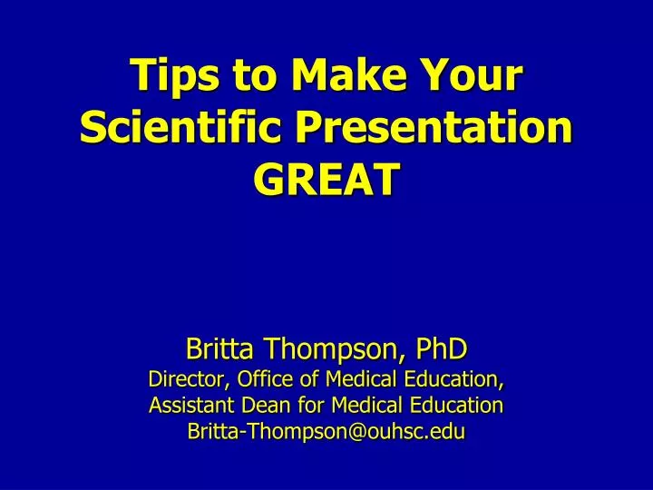 tips to make your scientific presentation great
