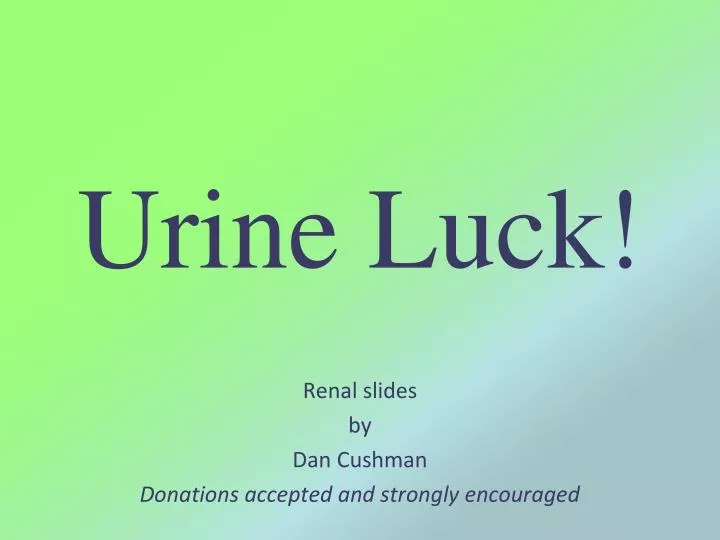 urine luck