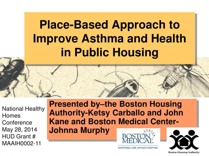 place based approach to improve asthma and health in public housing