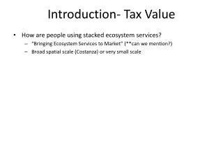 Introduction- Tax Value