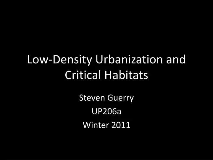 low density urbanization and critical habitats