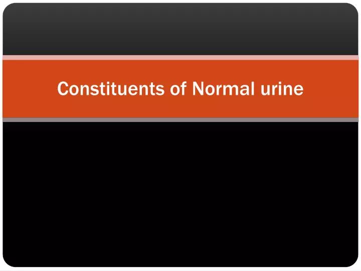 constituents of normal urine