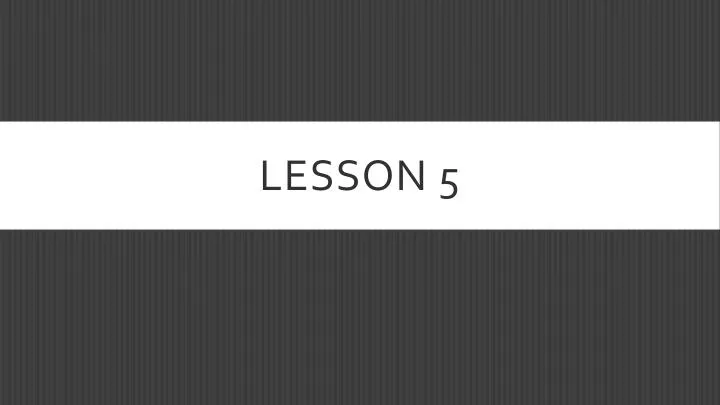 lesson 5