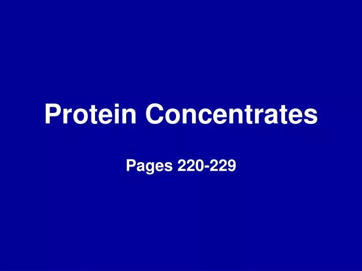 protein concentrates