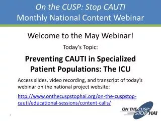 On the CUSP: Stop CAUTI Monthly National Content Webinar