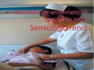 atenci n de enfermer a al paciente renal