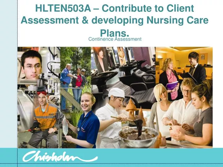 hlten503a contribute to client assessment developing nursing care plans