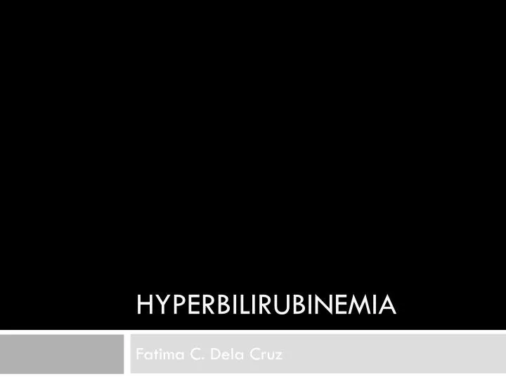 hyperbilirubinemia