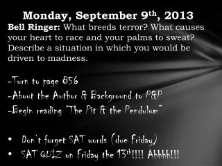 Monday, September 9 th , 2013