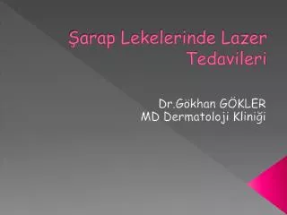 arap lekelerinde lazer tedavileri