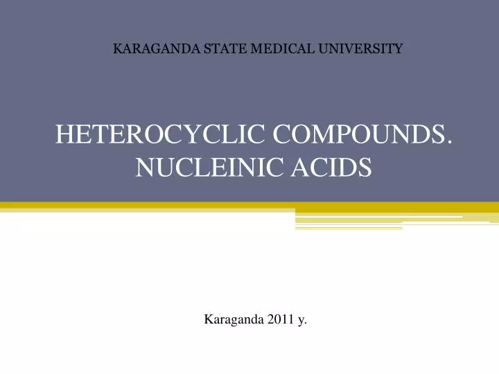heterocyclic compounds nucleinic acids