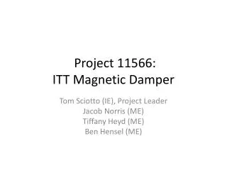 Project 11566: ITT Magnetic Damper