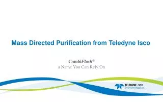 Mass Directed Purification from Teledyne Isco