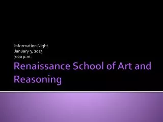 Renaissance School of Art and Reasoning
