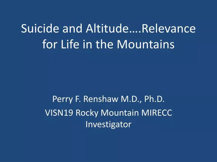 suicide and altitude relevance for life in the mountains