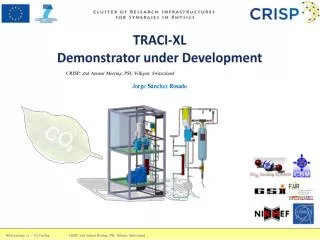 TRACI-XL Demonstrator under Development